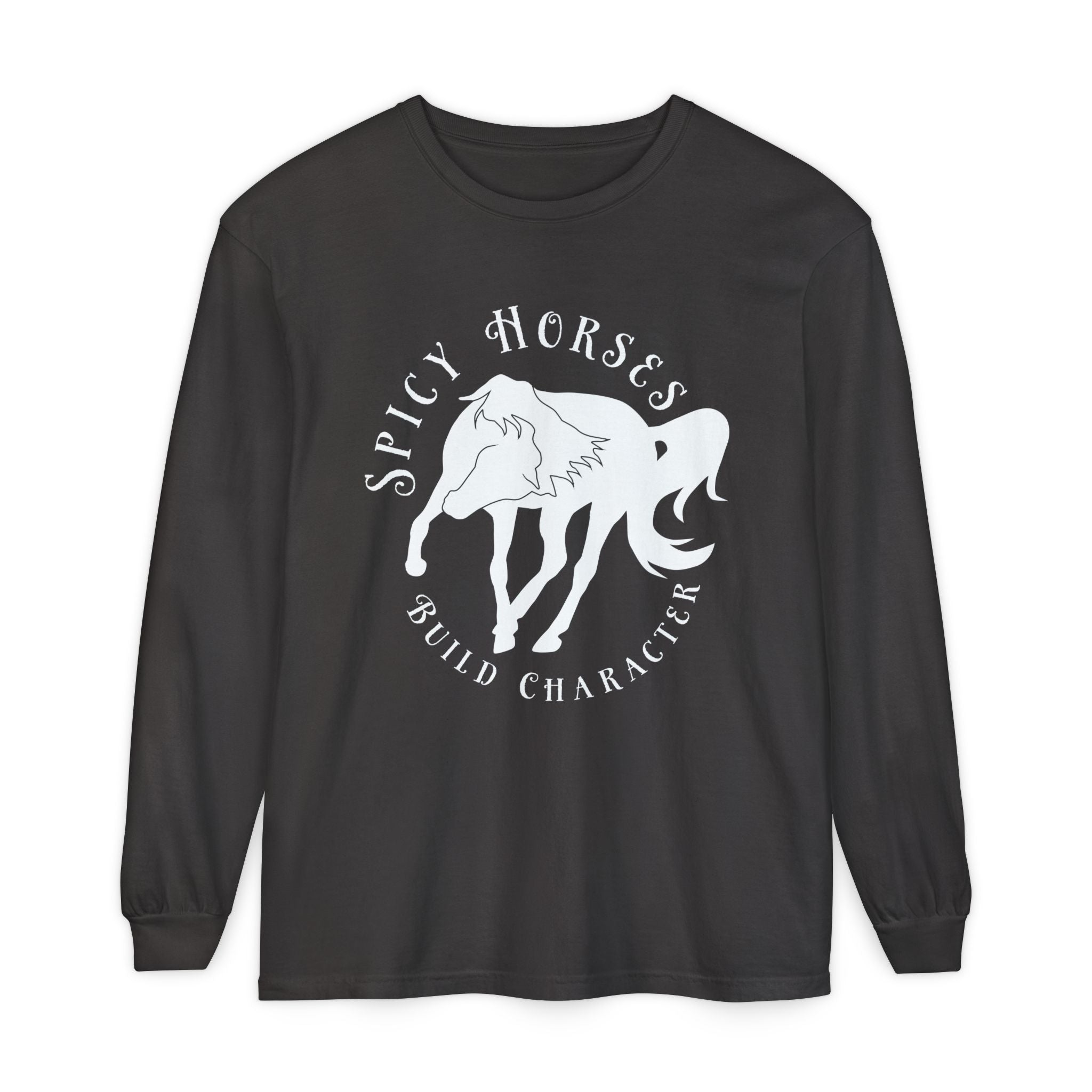 Spicy Horses Build Character Long Sleeve Tee
