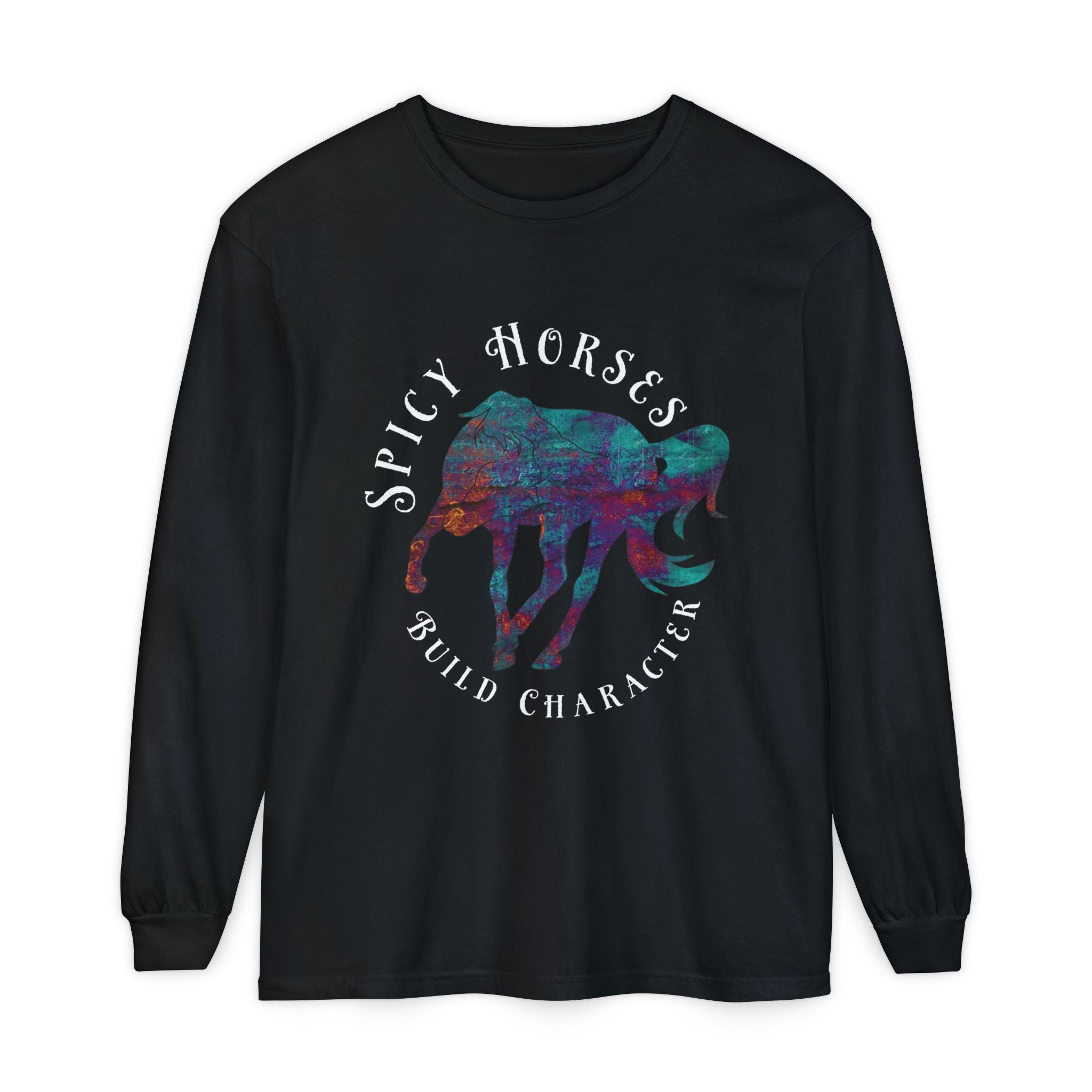 Spicy Horses Build Character Long Sleeve Tee