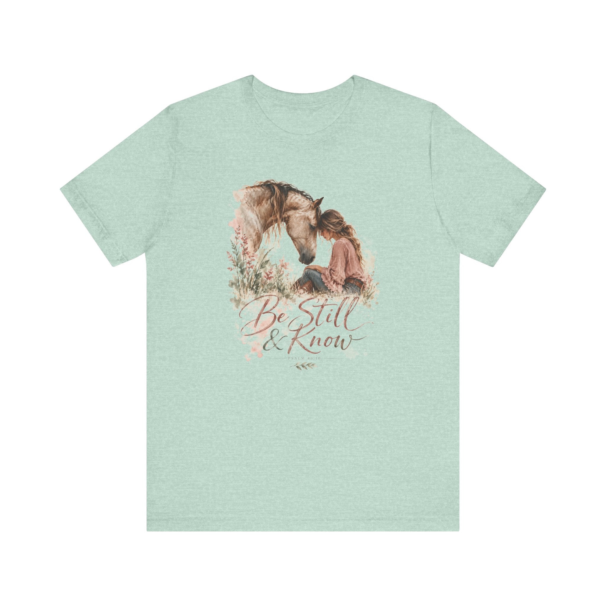 Be Still & Know Shirt | Christian Horse Graphic Tee