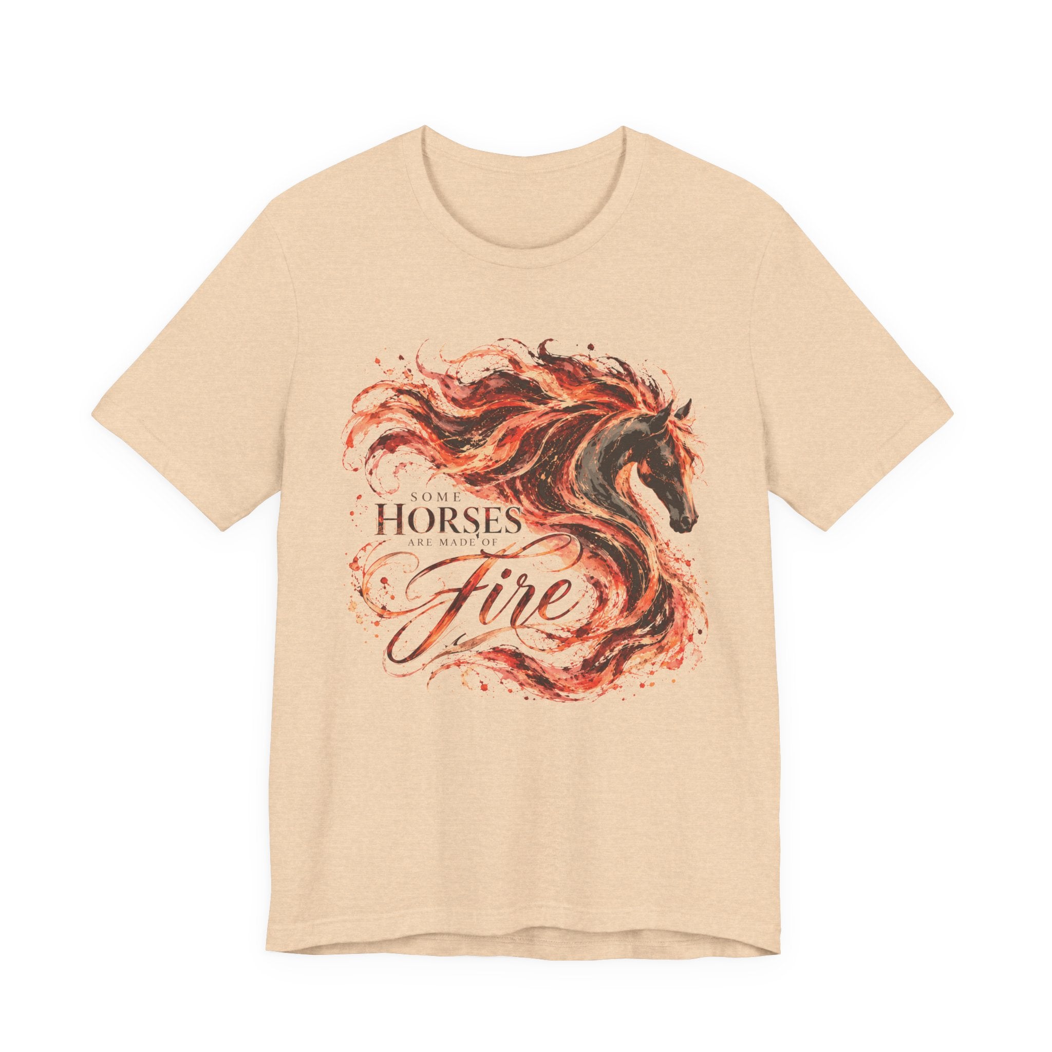 Some Horses Are Made of Fire Shirt