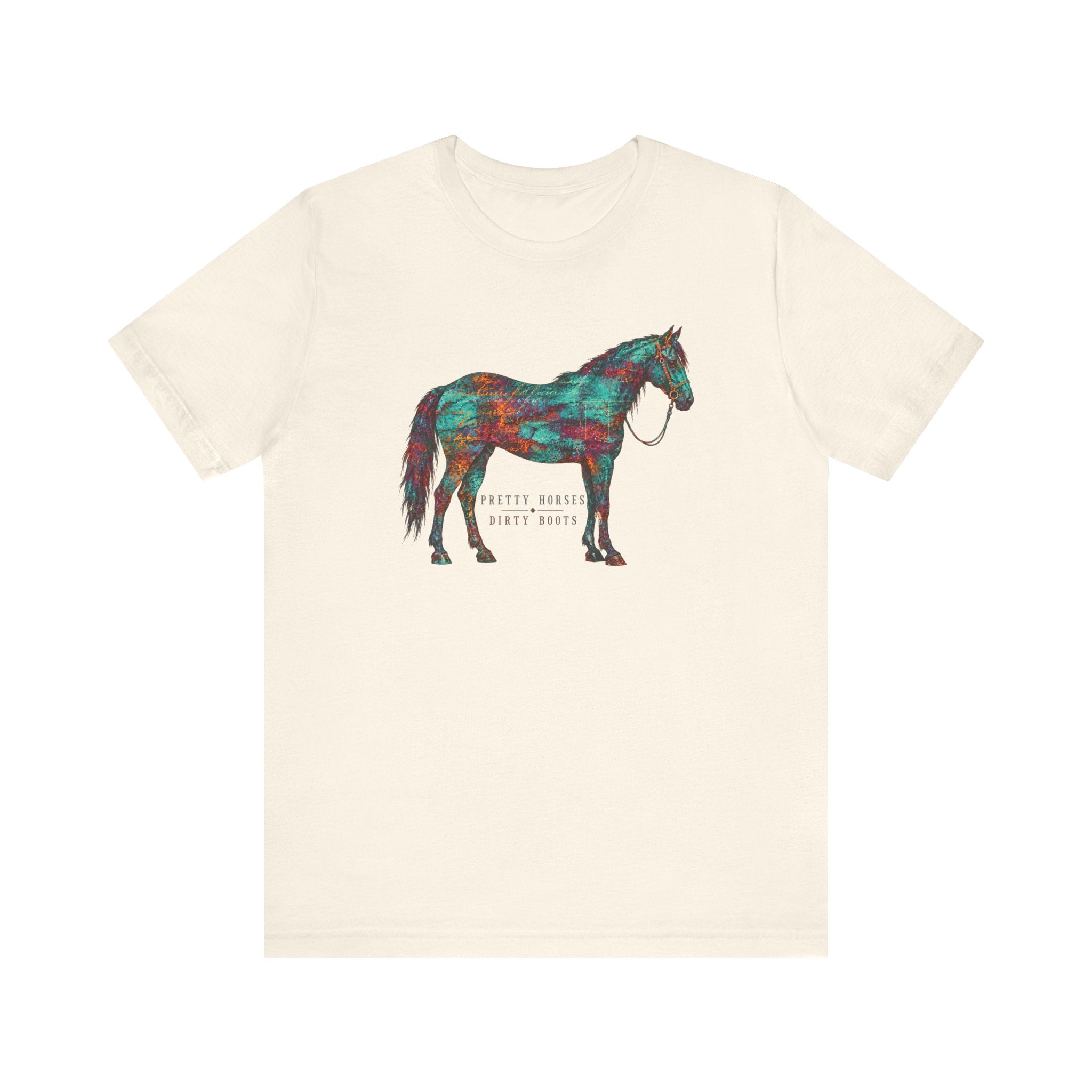 Pretty Horses Dirty Boots Shirt | Western Horse Graphic Tee