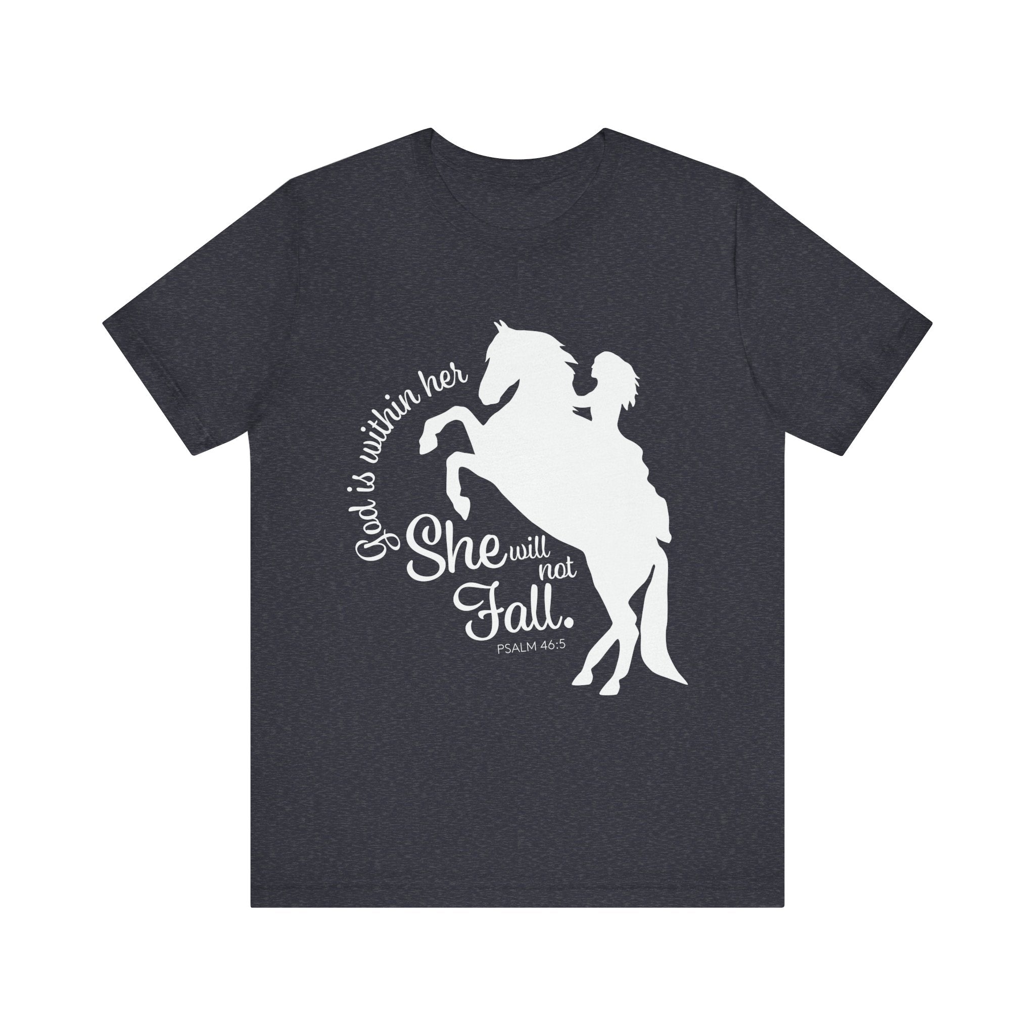 God Is Within Her She Will Not Fall | Christian Horse Shirt