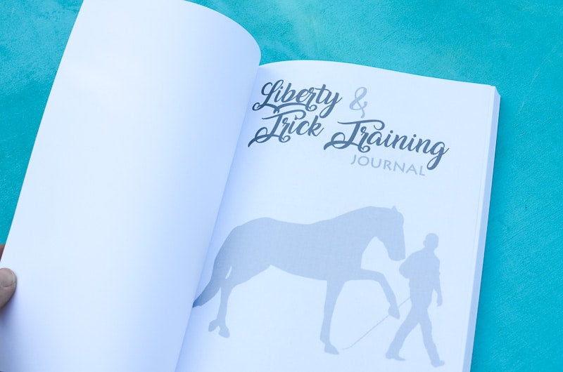 The Liberty & Trick Training Journal