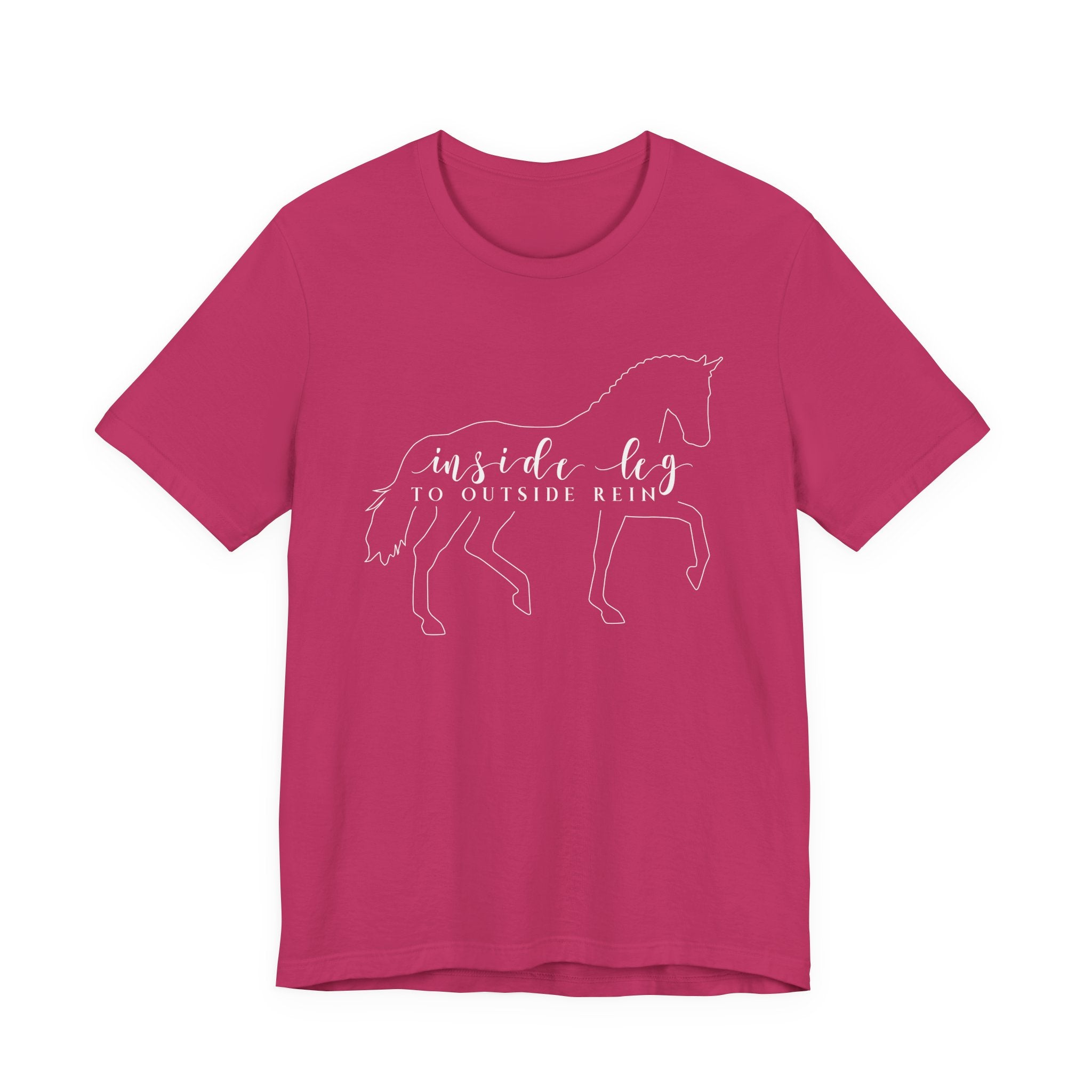 Inside Leg to Outside Rein - Dressage Horse Tee