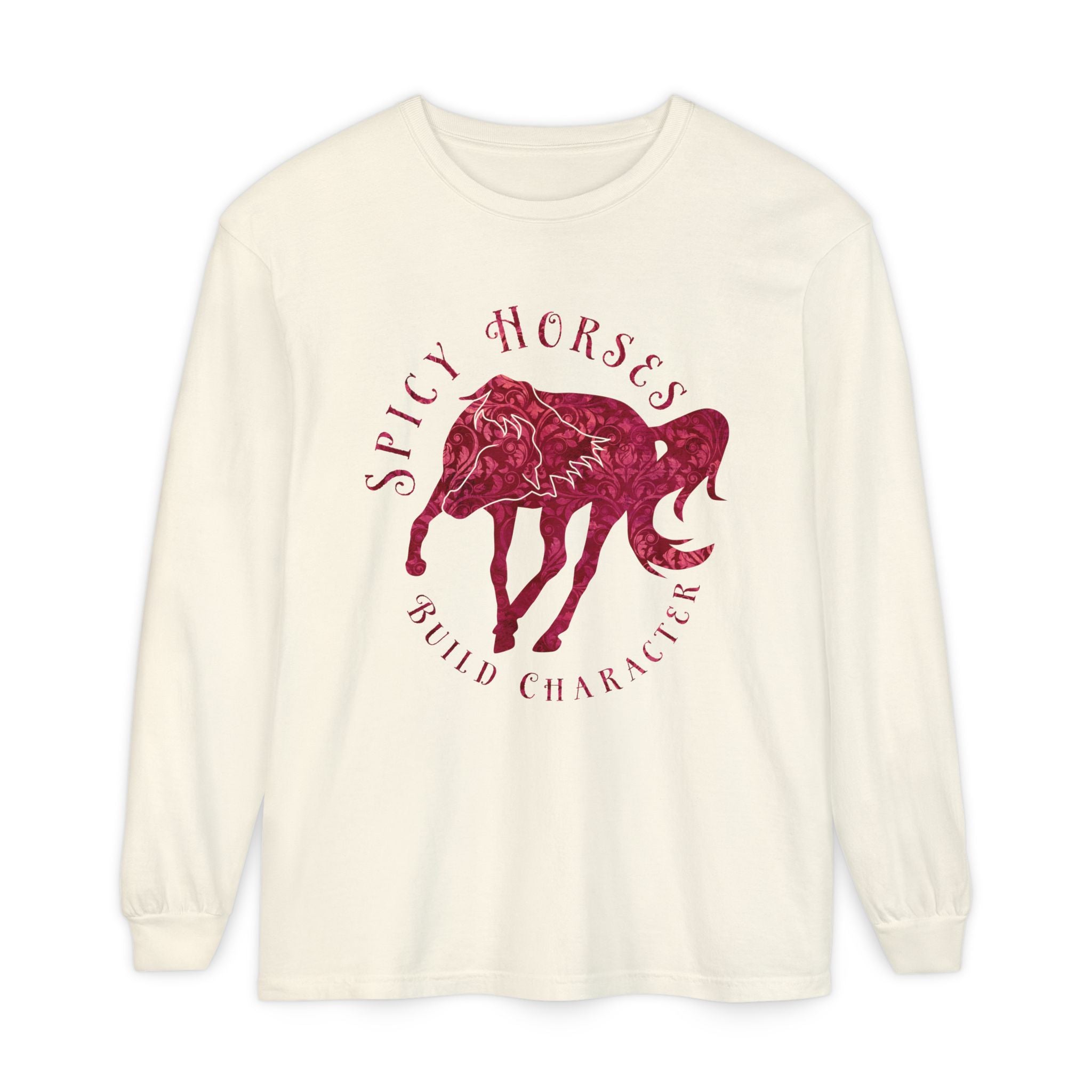 Spicy Horses Build Character Long Sleeve Tee