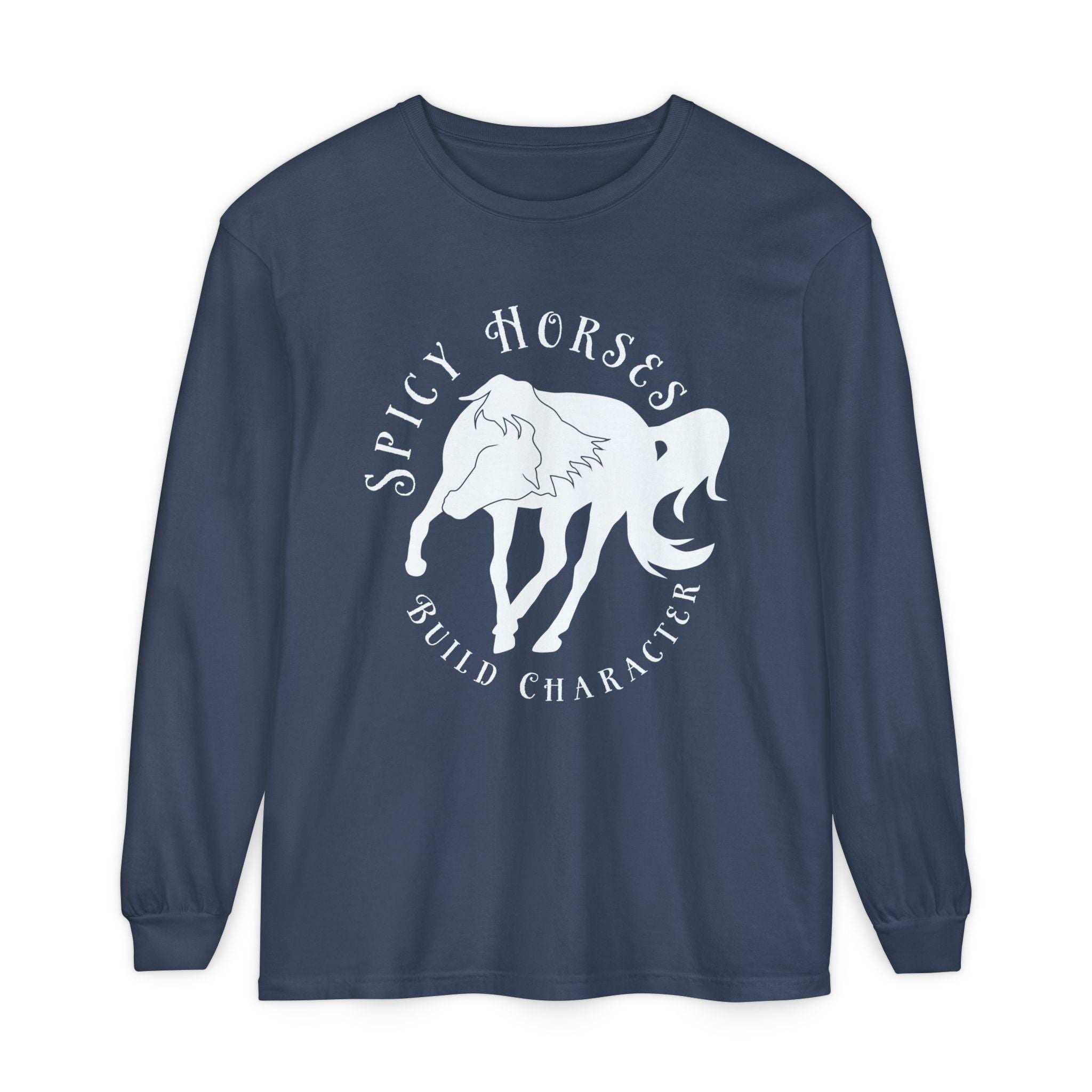 Spicy Horses Build Character Long Sleeve Tee