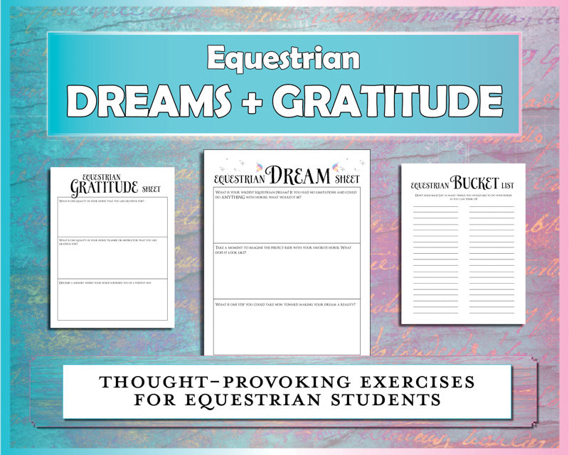 Equestrian Dreams + Gratitude Worksheets