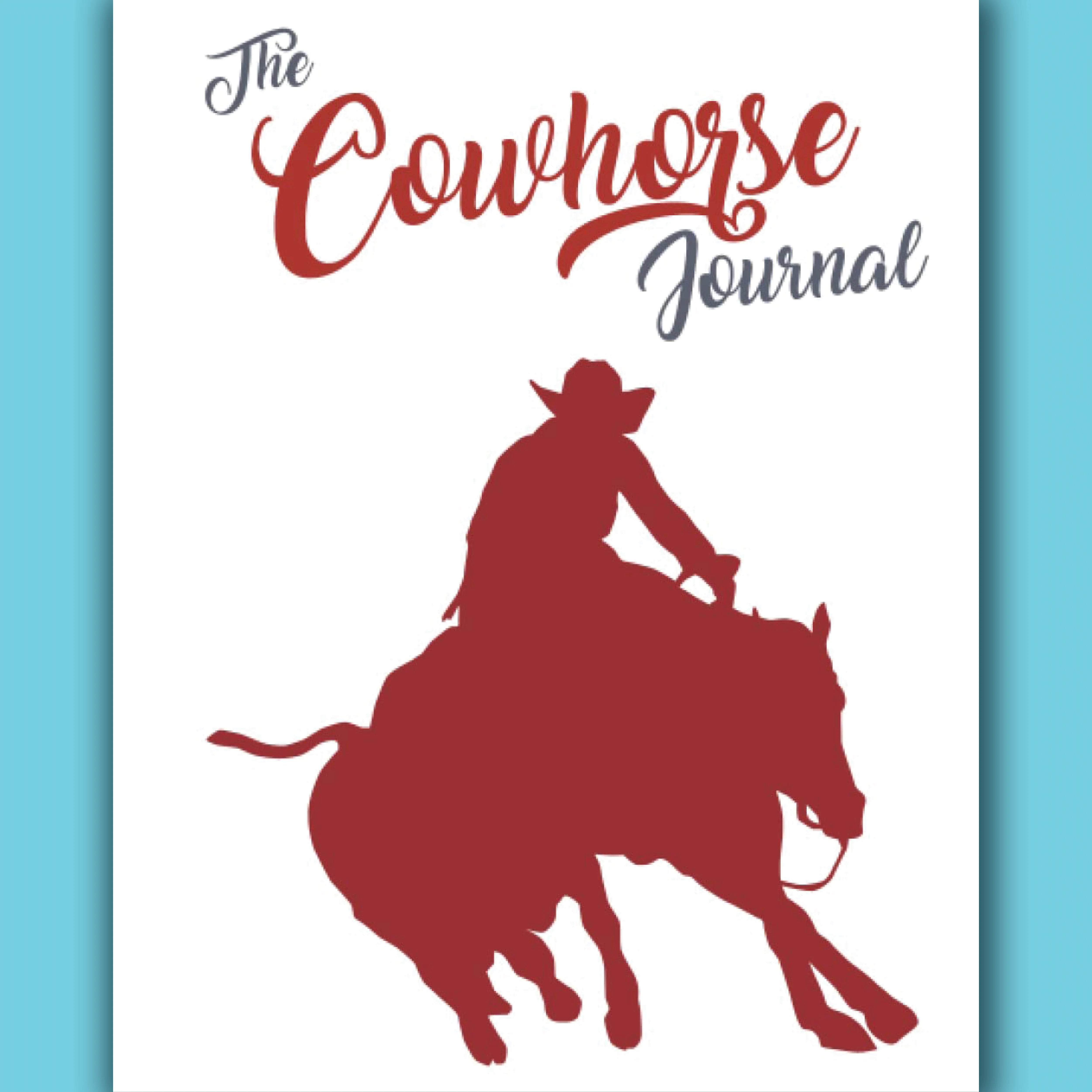 The Cowhorse Journal
